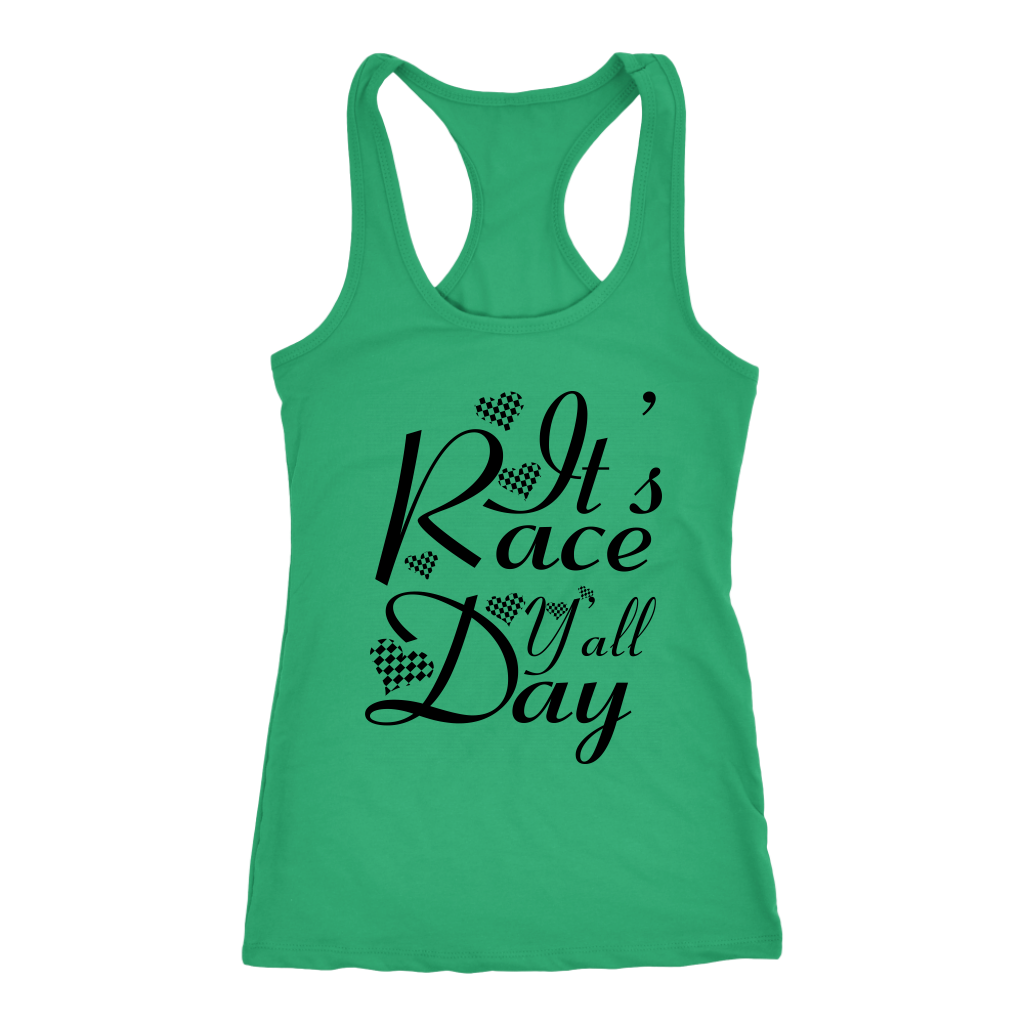 Women's casual racing apparel featuring the text It's Race Day Y'all for stock car, dirt track, and motorsports fans.