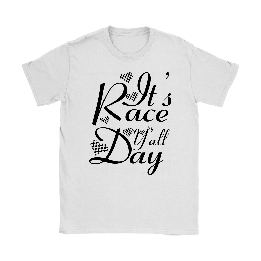 Women's casual racing apparel featuring the text It's Race Day Y'all for stock car, dirt track, and motorsports fans.