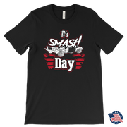 Funny crash arena apparel featuring the quote It's Smash Day for demolition derby drivers, pit crew mechanics, and county fair motorsport fans.