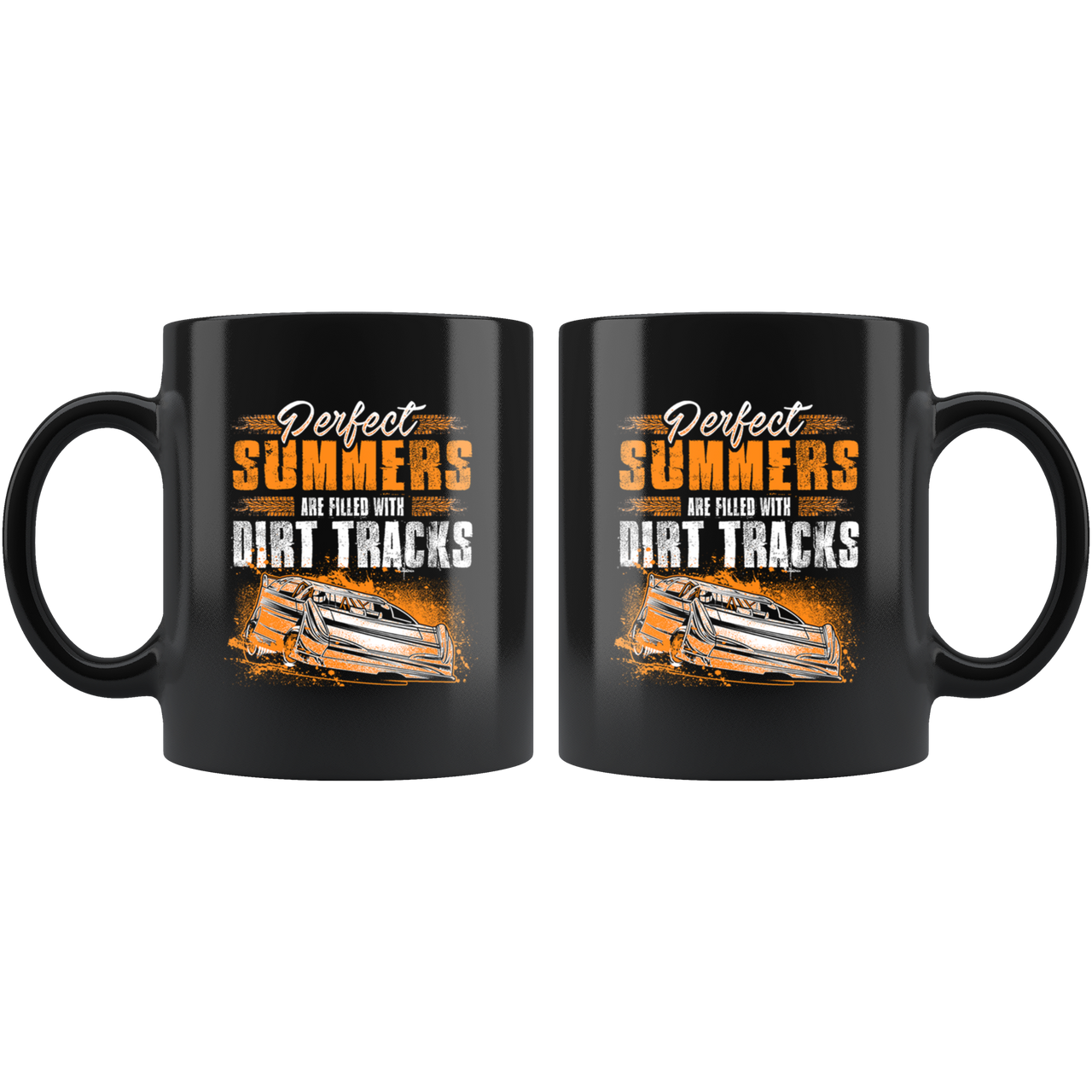 Perfect Summers Are Filled With Dirt Track Late Model Mug!