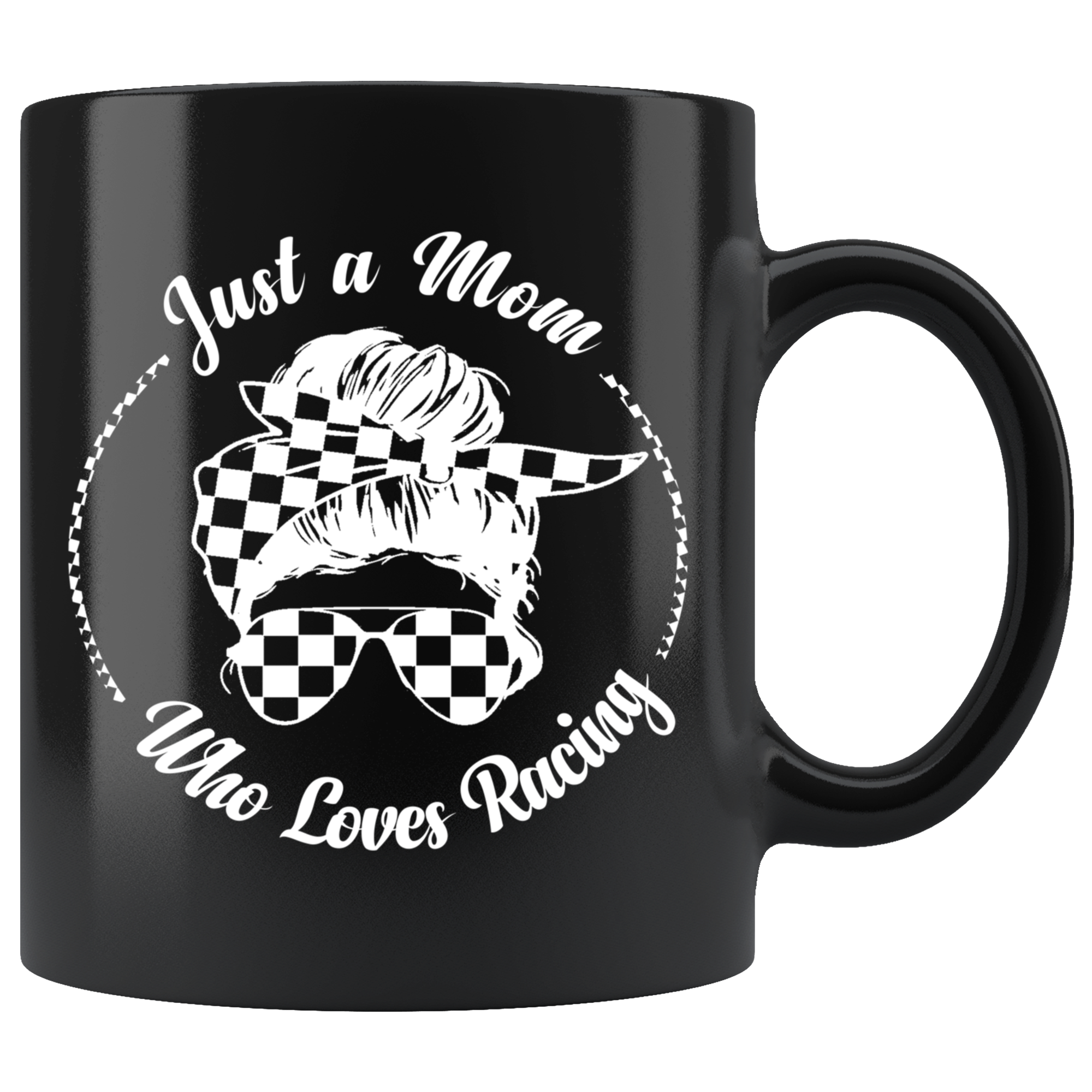 Just A Mom Who Loves Racing Mug
