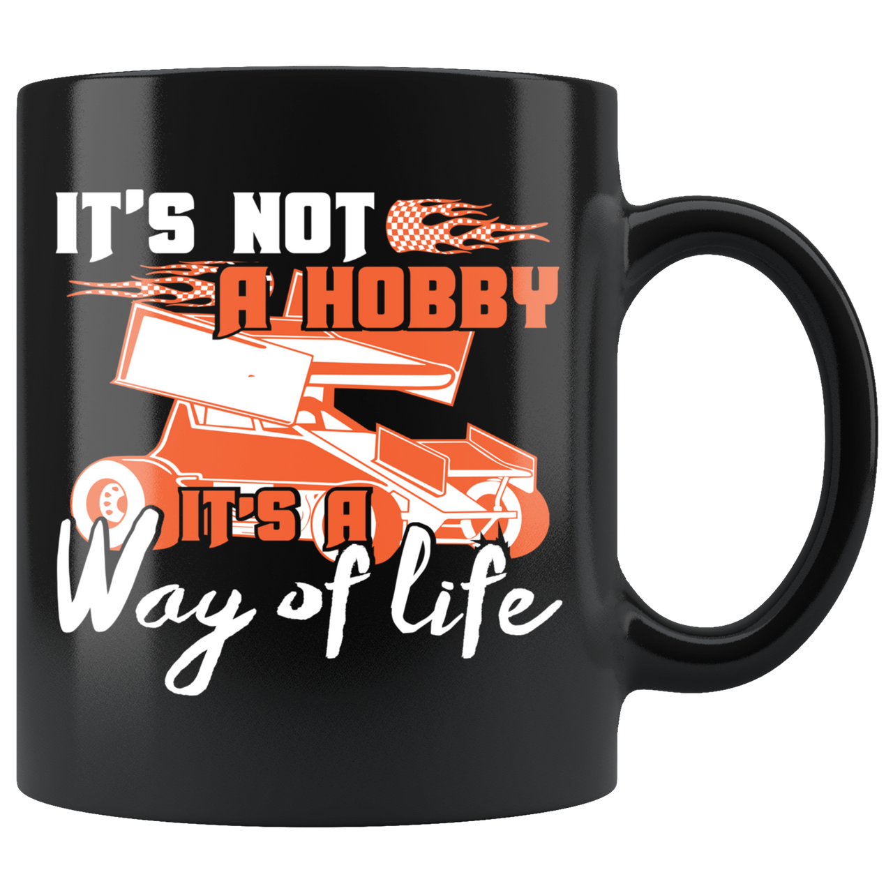 It's Not A Hobby It's A Way Of Life Sprint Car Mug!