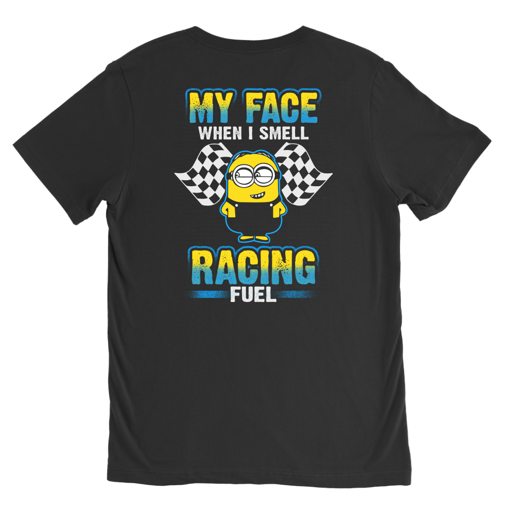 Funny motorsports graphic apparel featuring the quote My Face When I Smell Racing Fuel for car enthusiasts, drag strip spectators, and garage mechanics.
