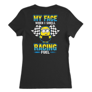 Funny motorsports graphic apparel featuring the quote My Face When I Smell Racing Fuel for car enthusiasts, drag strip spectators, and garage mechanics.