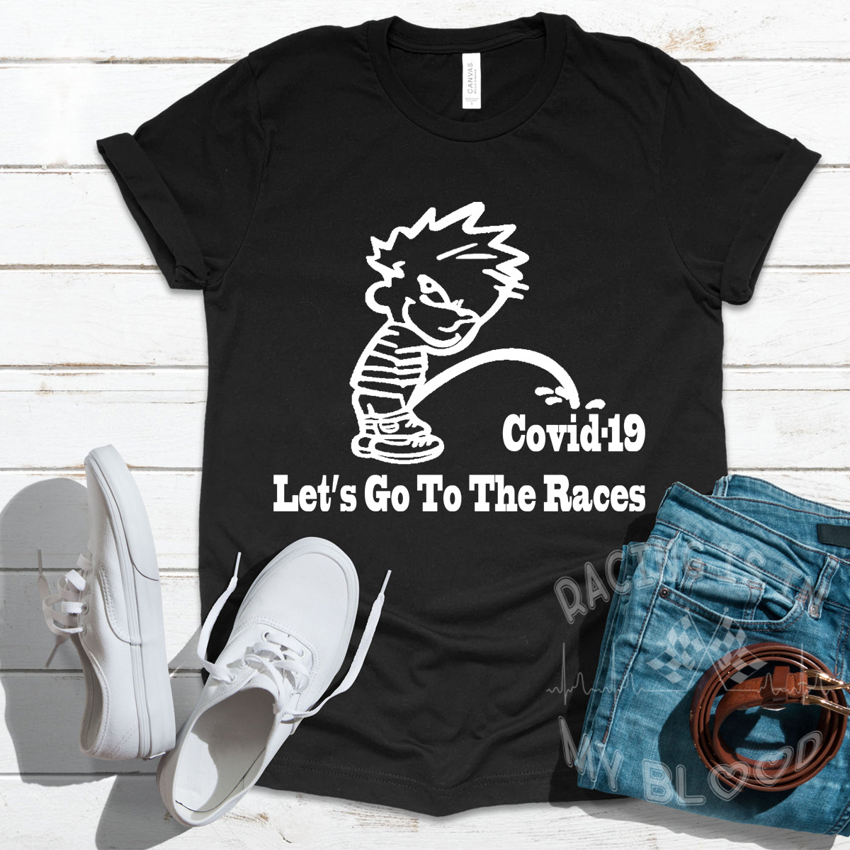 Let's Go To The Races Covid-19 Version T-Shirts!