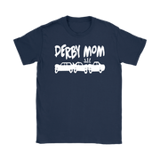 Women's crash car racing apparel featuring the phrase Derby Mom for demolition derby, fairground mud tracks, and motorsports mothers.