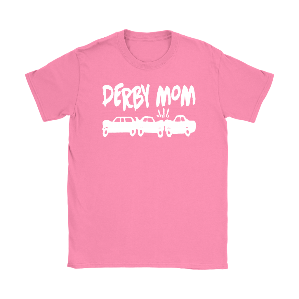 Women's crash car racing apparel featuring the phrase Derby Mom for demolition derby, fairground mud tracks, and motorsports mothers.