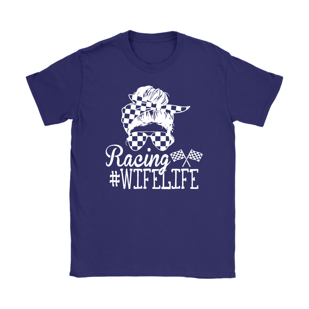 Women's racing apparel featuring the quote Racing Wife Life for racing spouses, pit lane crew members, and motorsports fans.