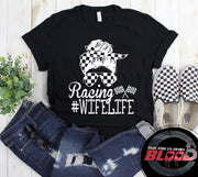Women's racing apparel featuring the quote Racing Wife Life for racing spouses, pit lane crew members, and motorsports fans.