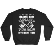 As A Racing Girl I Have 3 Sides T-Shirts