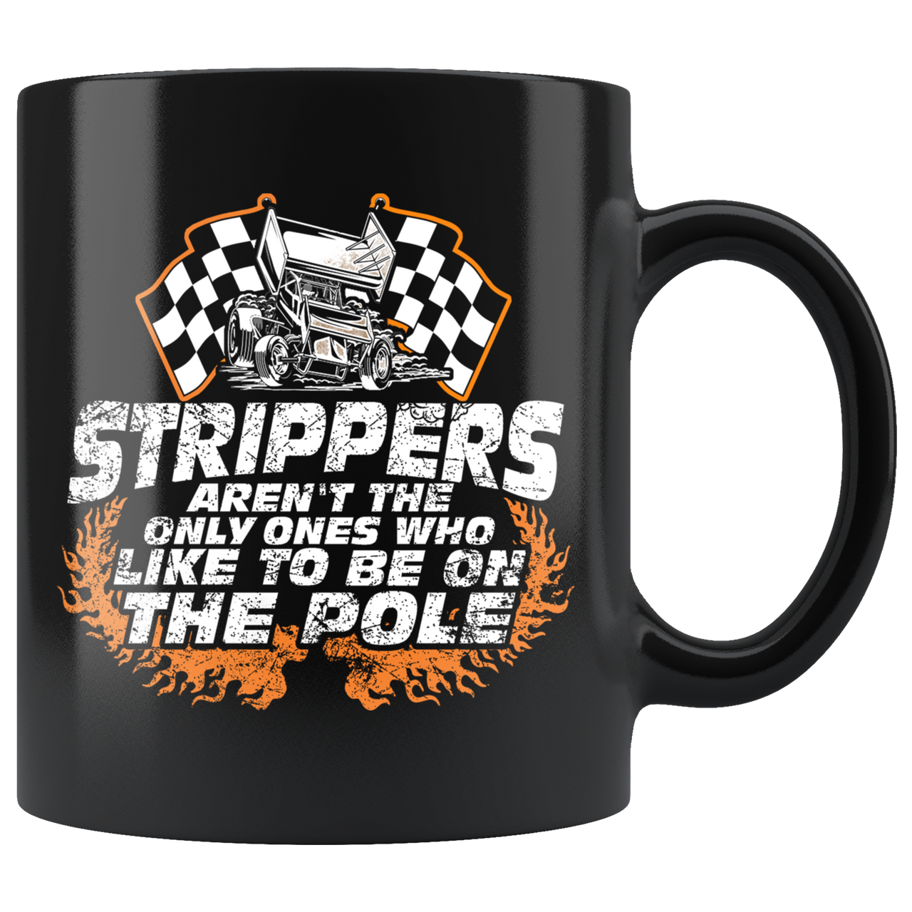 Strippers Aren't The Only Ones Who like To Be On Th Pool Sprint Car Mug!