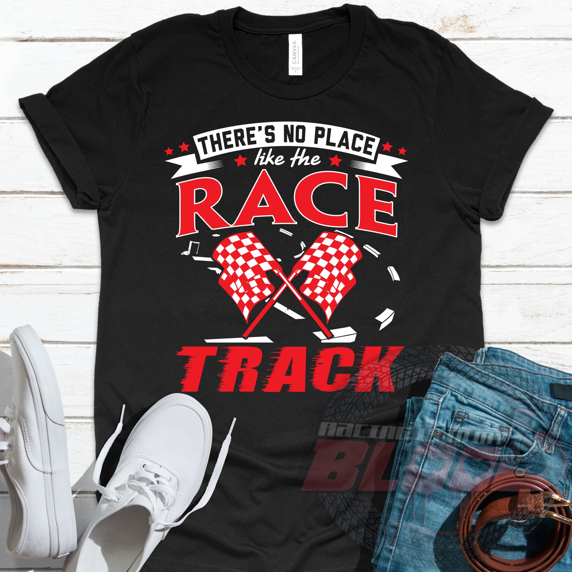 Unisex racing t-shirt featuring the typography quote There Is No Place Like The Race Track for stock car, drag strip, and dirt oval fans.