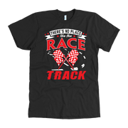 Custom racing apparel featuring the phrase There's No Place Like The Race Track for stock car, drag racing, and dirt track fans.