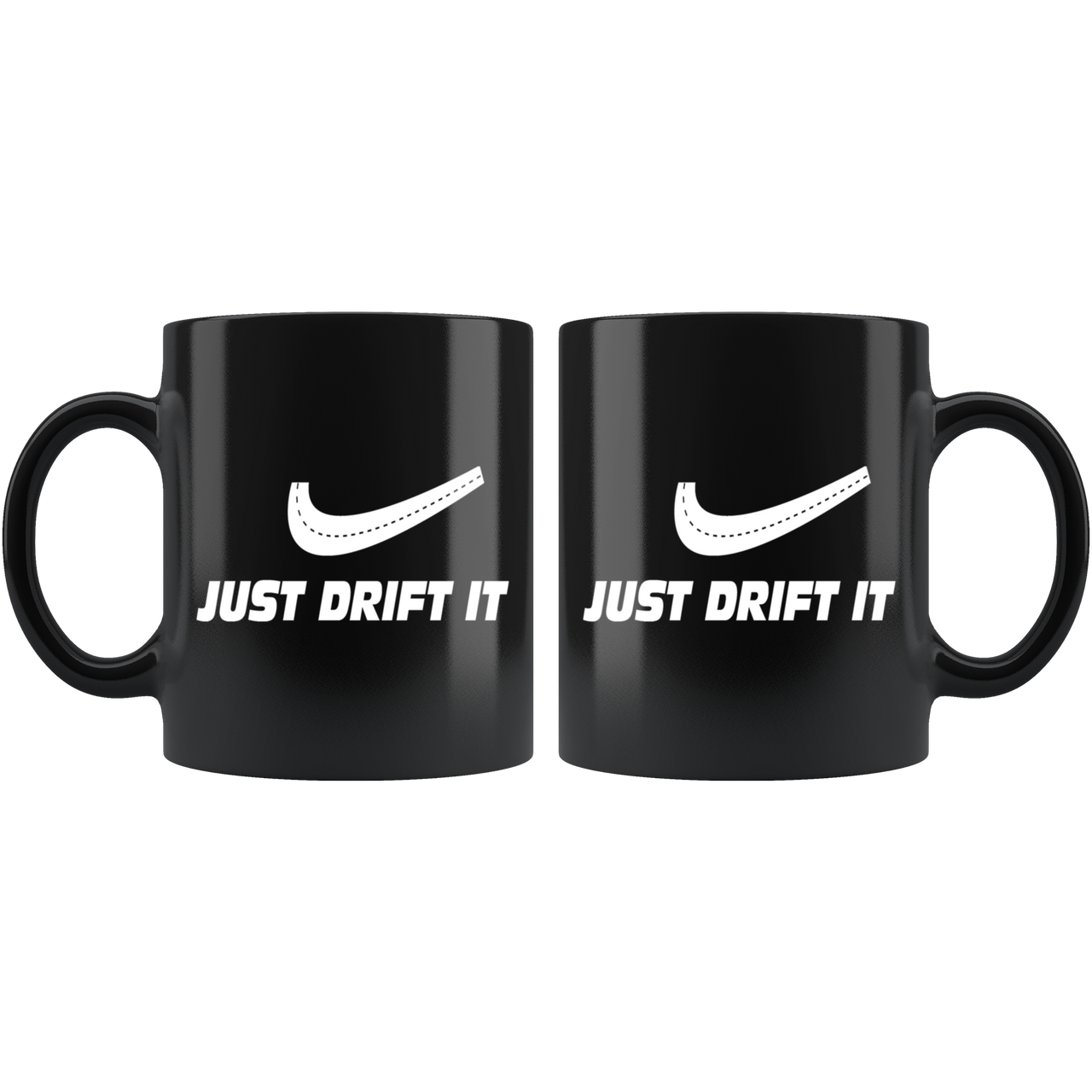 Just Drift It Mug!