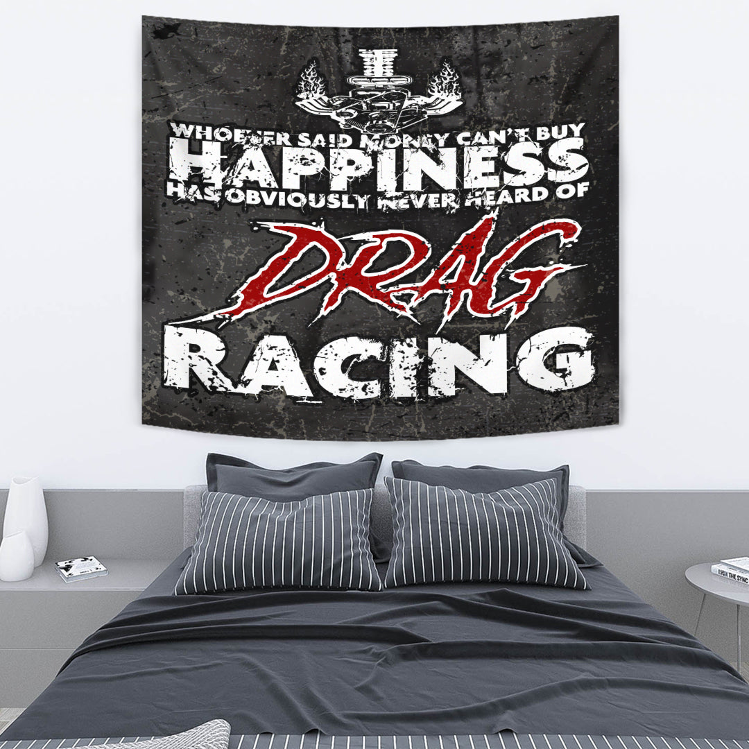 Money Can't Buy Happiness Drag Racing Tapestry