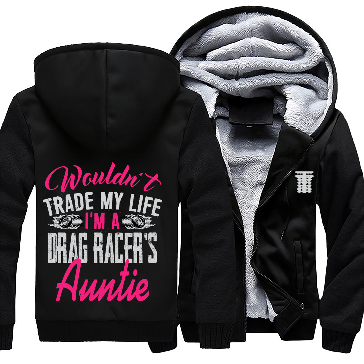 I'm A Drag Racer's Auntie Jacket 