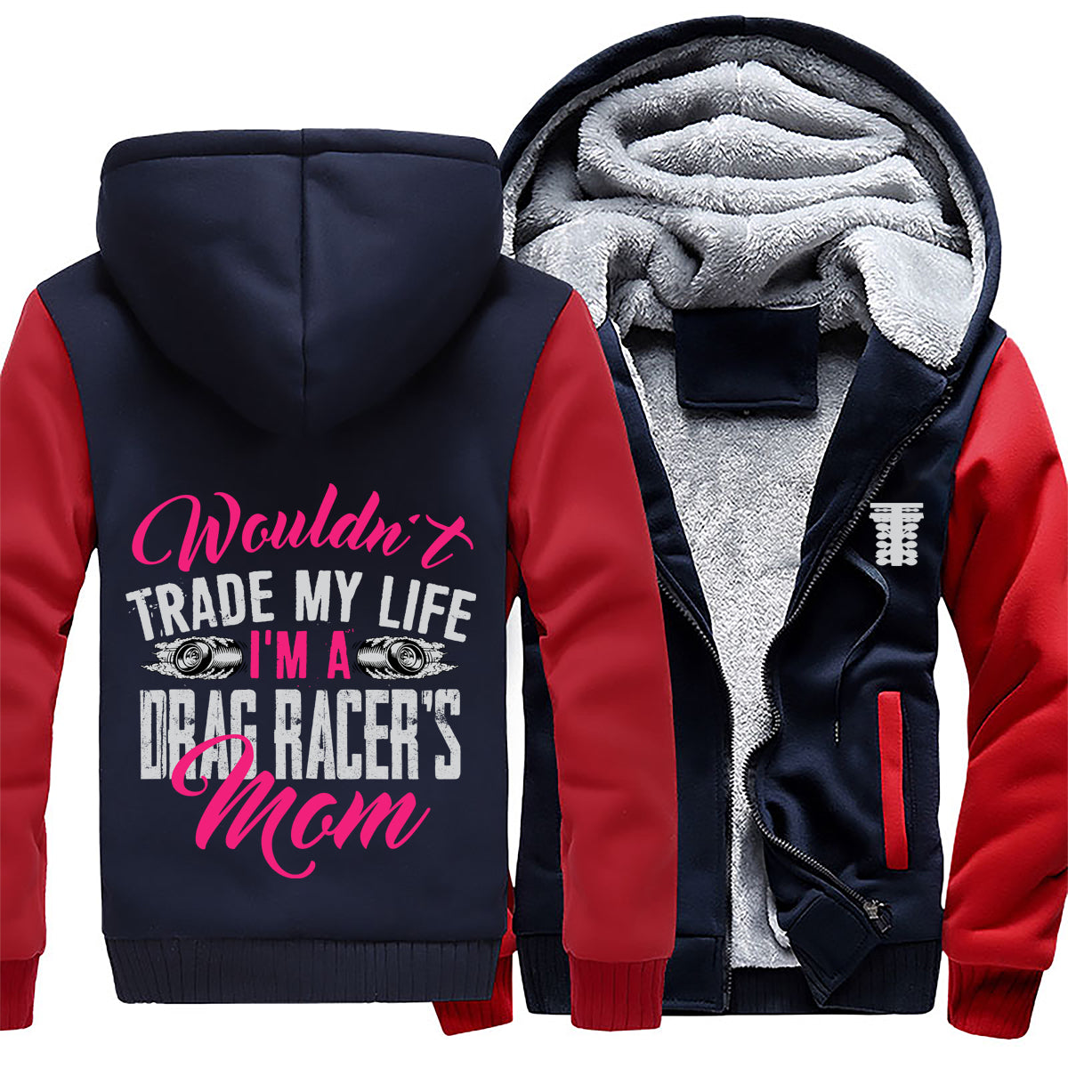 I'm A Drag Racer's Mom Jacket
