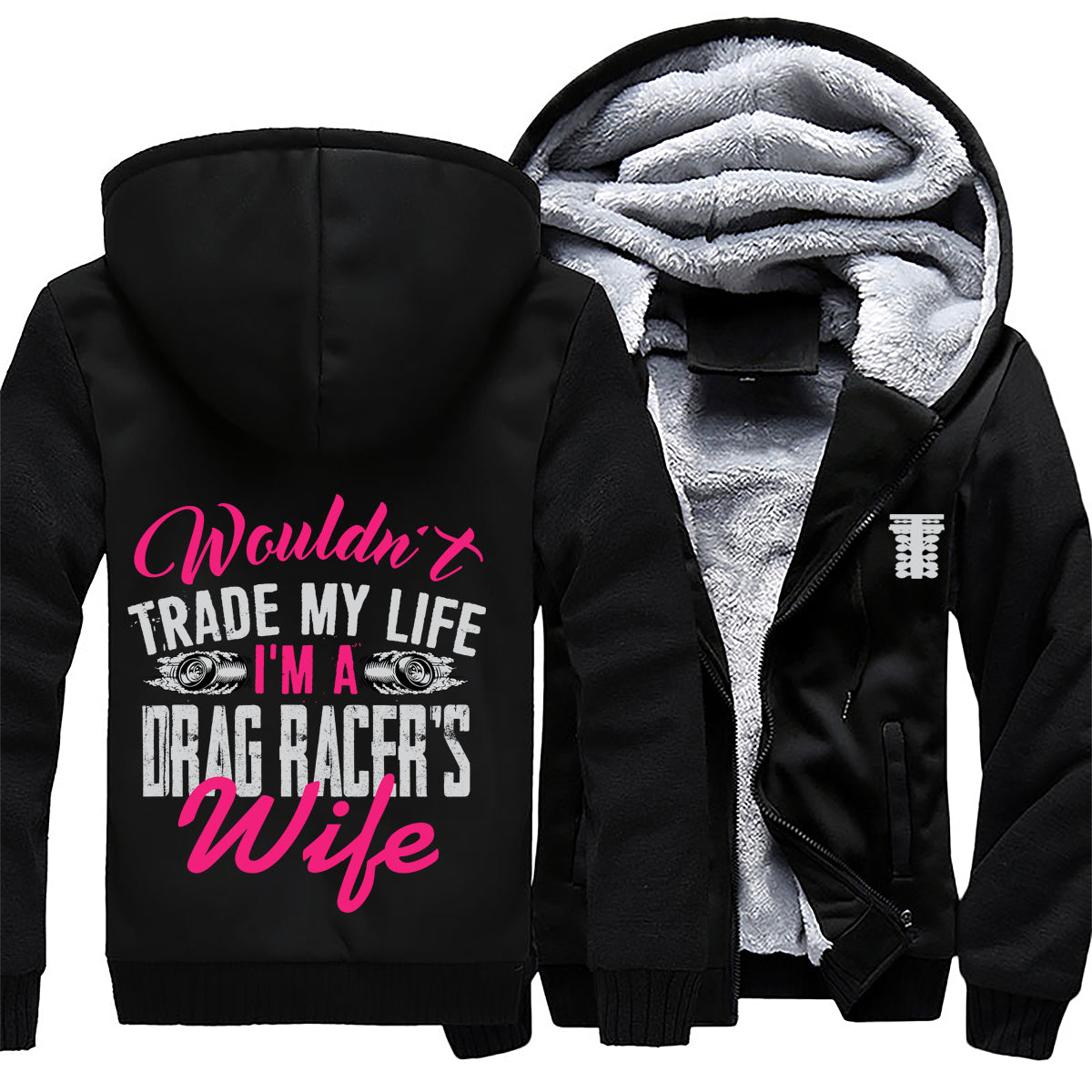 I'm A Drag Racer's Wife Jacket 