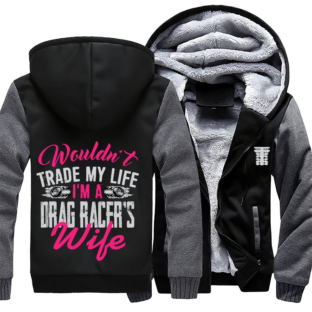 I'm A Drag Racer's Wife Jacket 