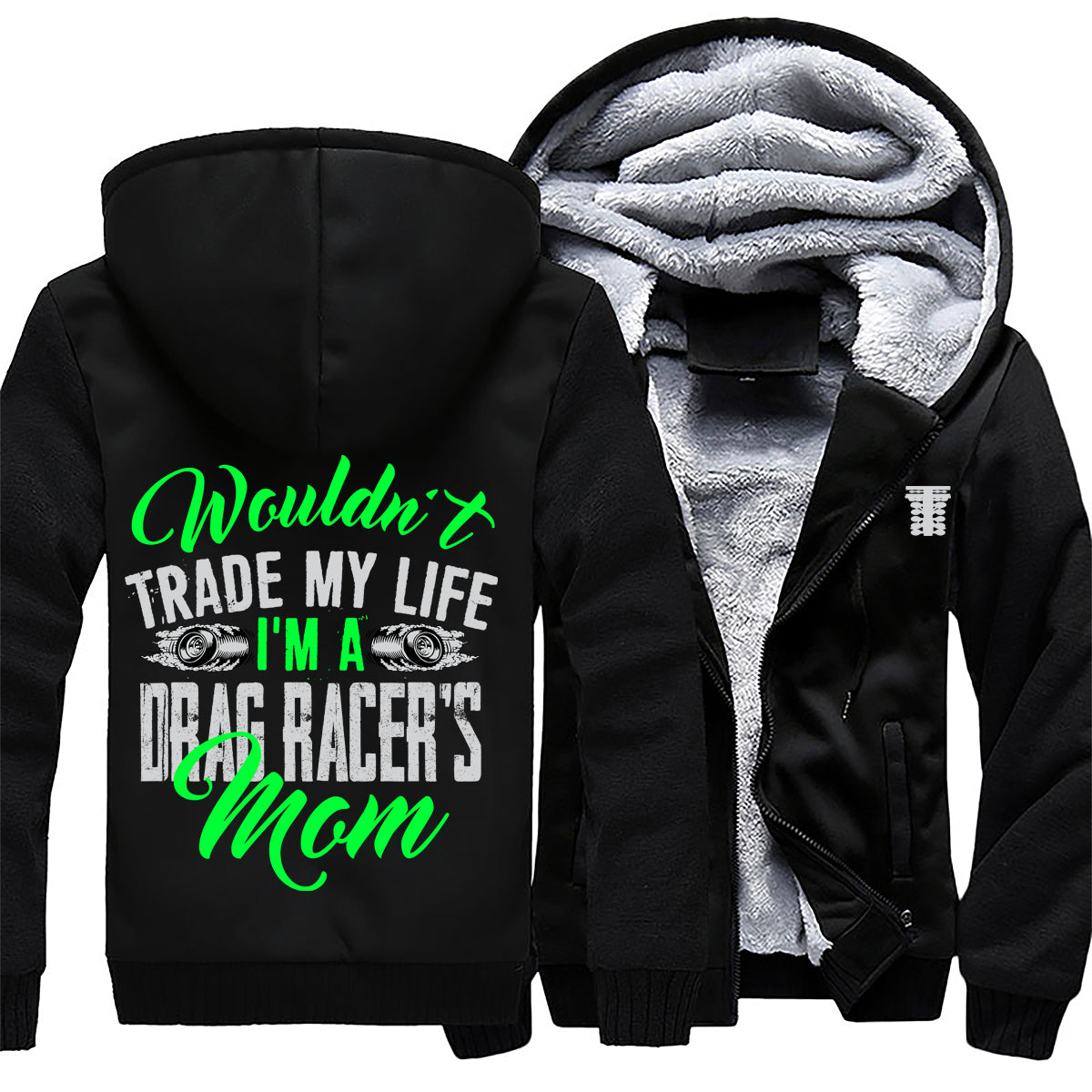 I'm A Drag Racer's Mom Jacket RBG